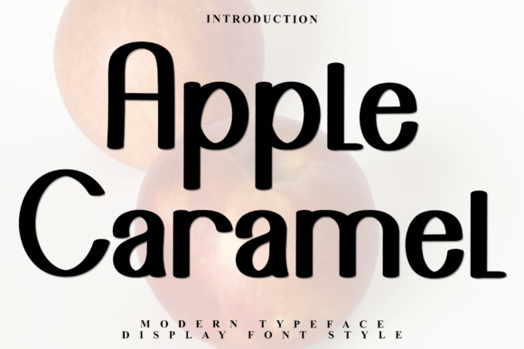 Apple Caramel: The Eye-Catching Display Font for Scroll-Stopping Design