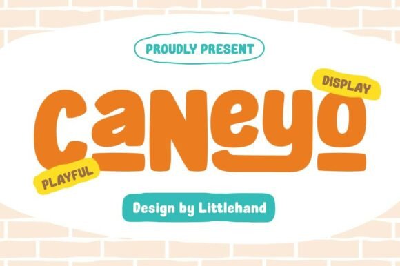 Caneyo: A Boldly Playful Display Font for Fun Branding