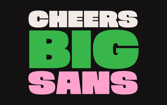 Cheers Big Sans: The Bold Display Typeface for High-Impact Campaigns