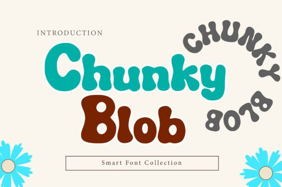 Chunky Blob Typeface Review: Bold Display Fonts for Editorial Design