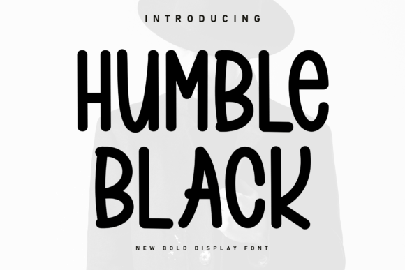 Humble Black Display Font Review for Bold Brand Headers