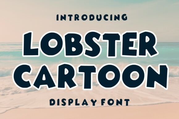 Lobster Cartoon: A Bold Display Font for Tropical Branding