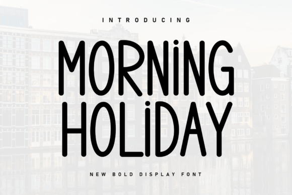 Morning Holiday: A Handwritten Display Font for Brand Identity