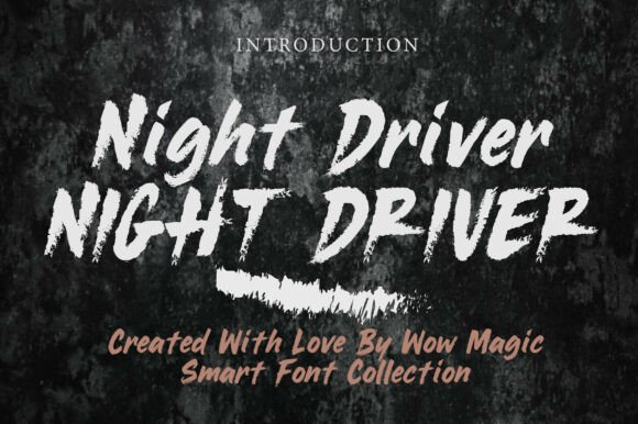 Night Driver: The Bold Brush Display Font for High-Impact Digital Campaigns