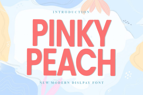 Pinky Peach: A Modern Display Font for Bold Editorial Design