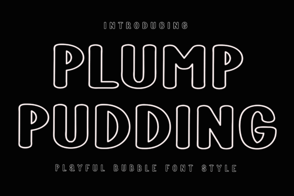 Plump Pudding: The Playful Bubble Font for Scroll-Stopping Social Media Graphics