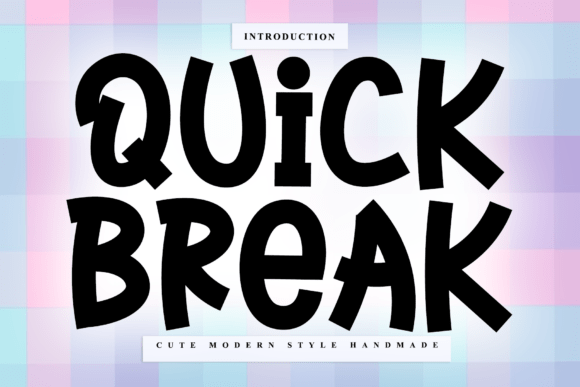 Quick Break Typeface: Bold Handmade Font for Labels and Invitations