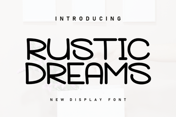 Rustic Dreams: A Cozy Handwritten Display Font for Your Next Project