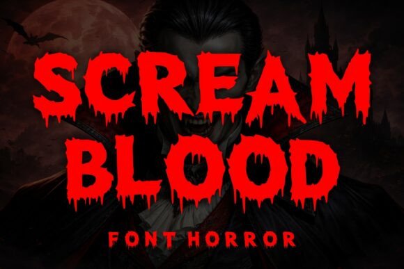 Scream Blood: The Horror Display Font for High-Impact Campaigns