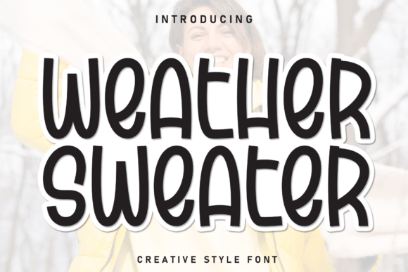 Weather Sweater: A Handwritten Display Font for Warm Brand Identity